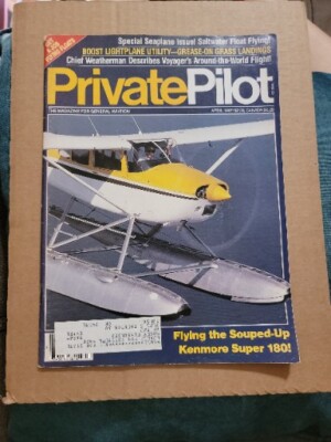 PRIVATE PILOT MAGAZINE AVIATION LITERATURE APRIL 1987