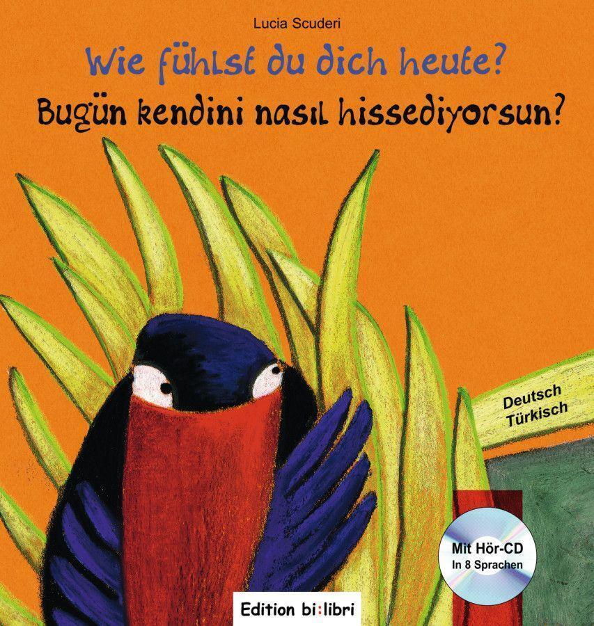 Thumbnail - Wie Fühlst Du Dich Heute? Kinderbuch Deutsch-türkisch Lucia Scuderi