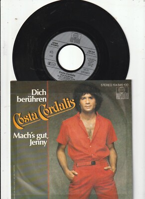 Costa Cordalis - Dich berühren / Mach's gut Jenny - 7  Vinyl Single.