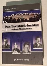 Das Tavistock Institut  Buch von Dr. John Col...