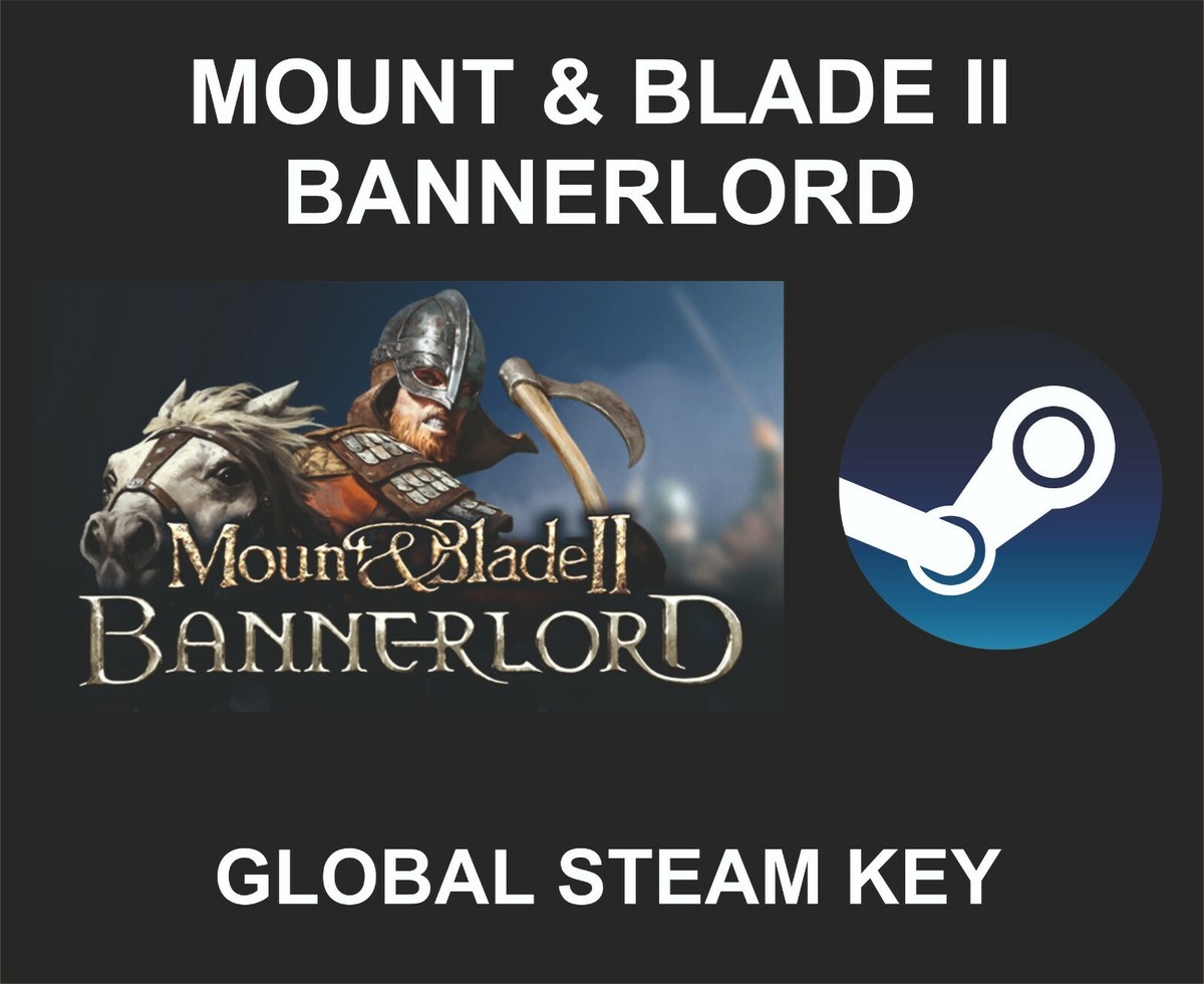 Mount & Blade 2, Bannerlord, Steam Key, Global Version, Region 