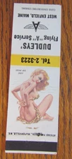 FLYING A GAS STATION GIRLIE MATCHBOOK COVER: DUDLEY'S WEST ENFIELD, MAINE -D28