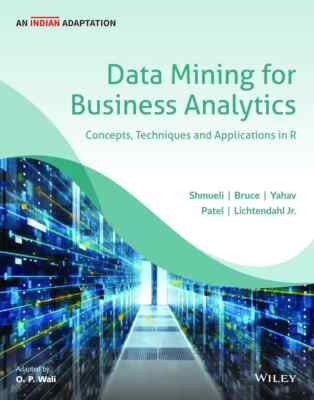 Data Mining for Business Analytics- Concepts by Galit Shmueli, Bruce 1st INTL ED