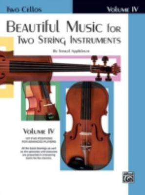 Beautiful Music for Two String Instruments, Vol. 4: TWO CELLOS by Applebaum, Sa