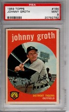 1959 Topps  #164 Johnny Groth  - PSA 9 Complete set being listed population 12