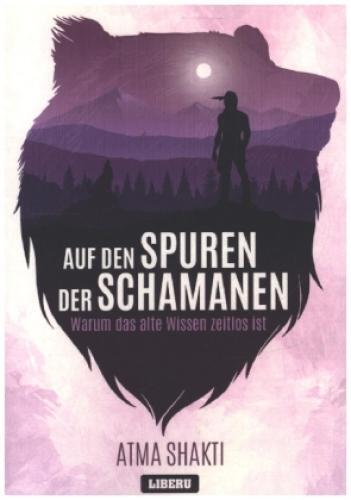 Thumbnail - Auf Den Spuren Der Schamanen Warum Das Alte Wissen Zeitlos Ist 6191