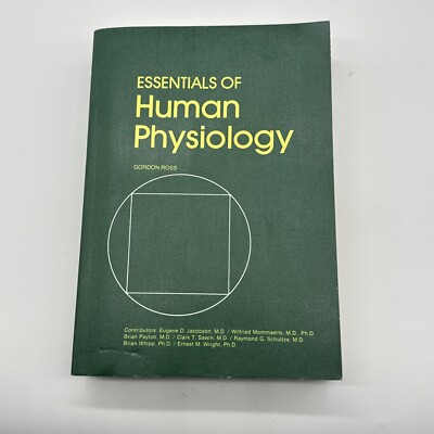 Essentials of Human Physiology published 1978 Gordon Ross