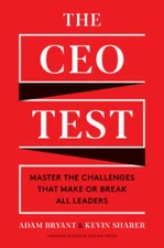 The CEO Test: Master the Challenges That Make or Break All Leaders - GOOD