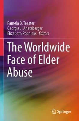 The Worldwide Face of Elder Abuse - 9783031348907