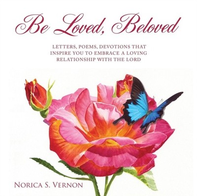 Vernon - Be Loved Beloved LETTERS POEMS DEVOTIONS THAT INSPIRE YOU T - E555z