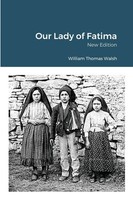 Our Lady Of Fatima | William Thomas Walsh | Taschenbuch | Englisch | 2020