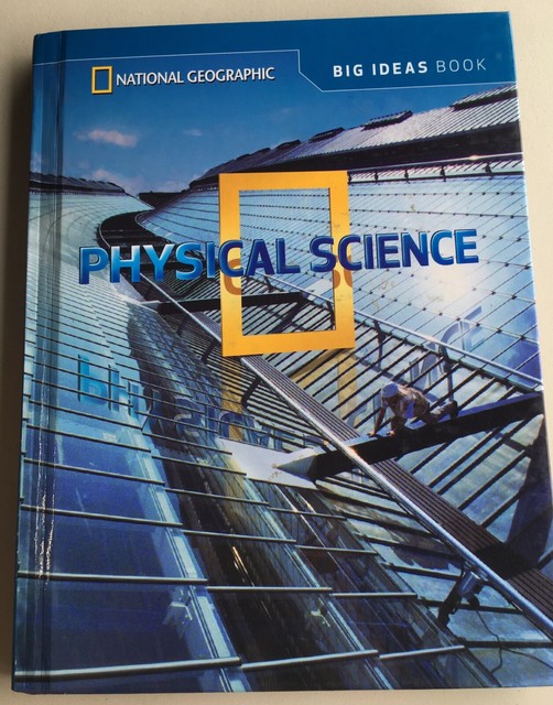 National Geographic Physical Science 4TH Grade Big Ideas Student Book