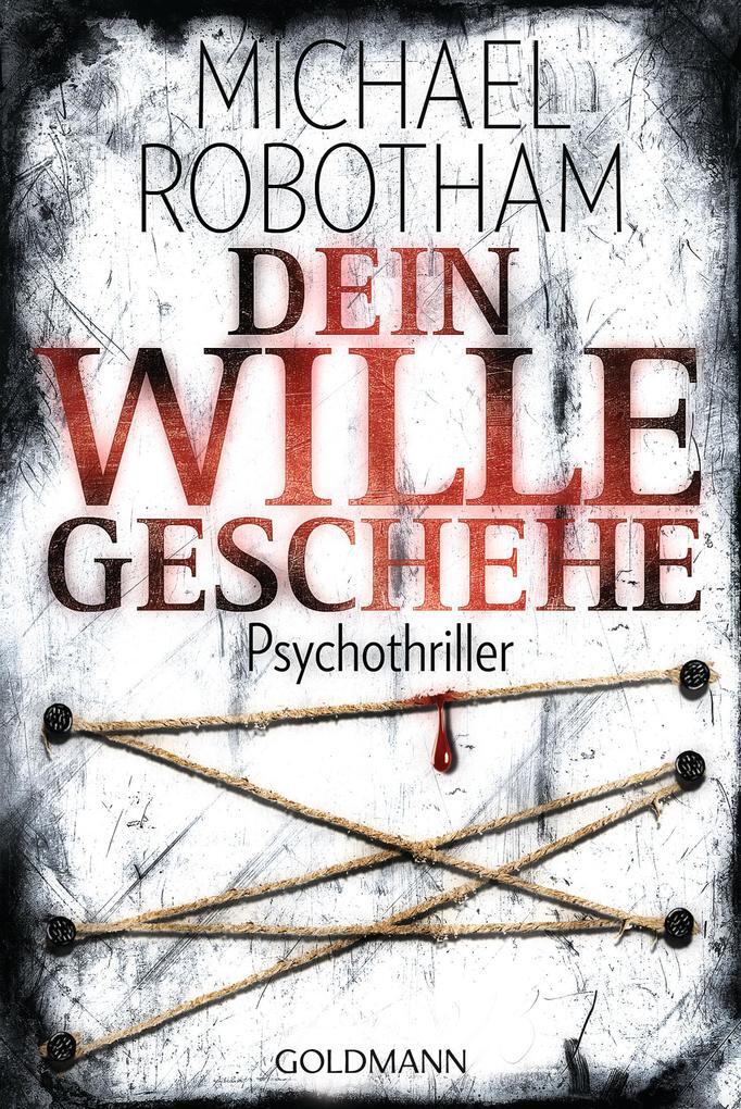 Thumbnail - Dein Wille Geschehe | Michael Robotham | 2010 | Deutsch | Shatter