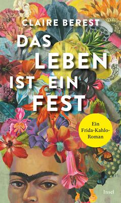 Claire Berest Das Leben ist ein Fest