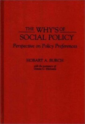 The Why's of Social Policy: Perspective on Policy Preferences (Contributions...