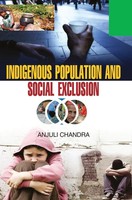 Anjuli Chandra | Indigeneous Population And Social Exclusion | Buch | Englisch
