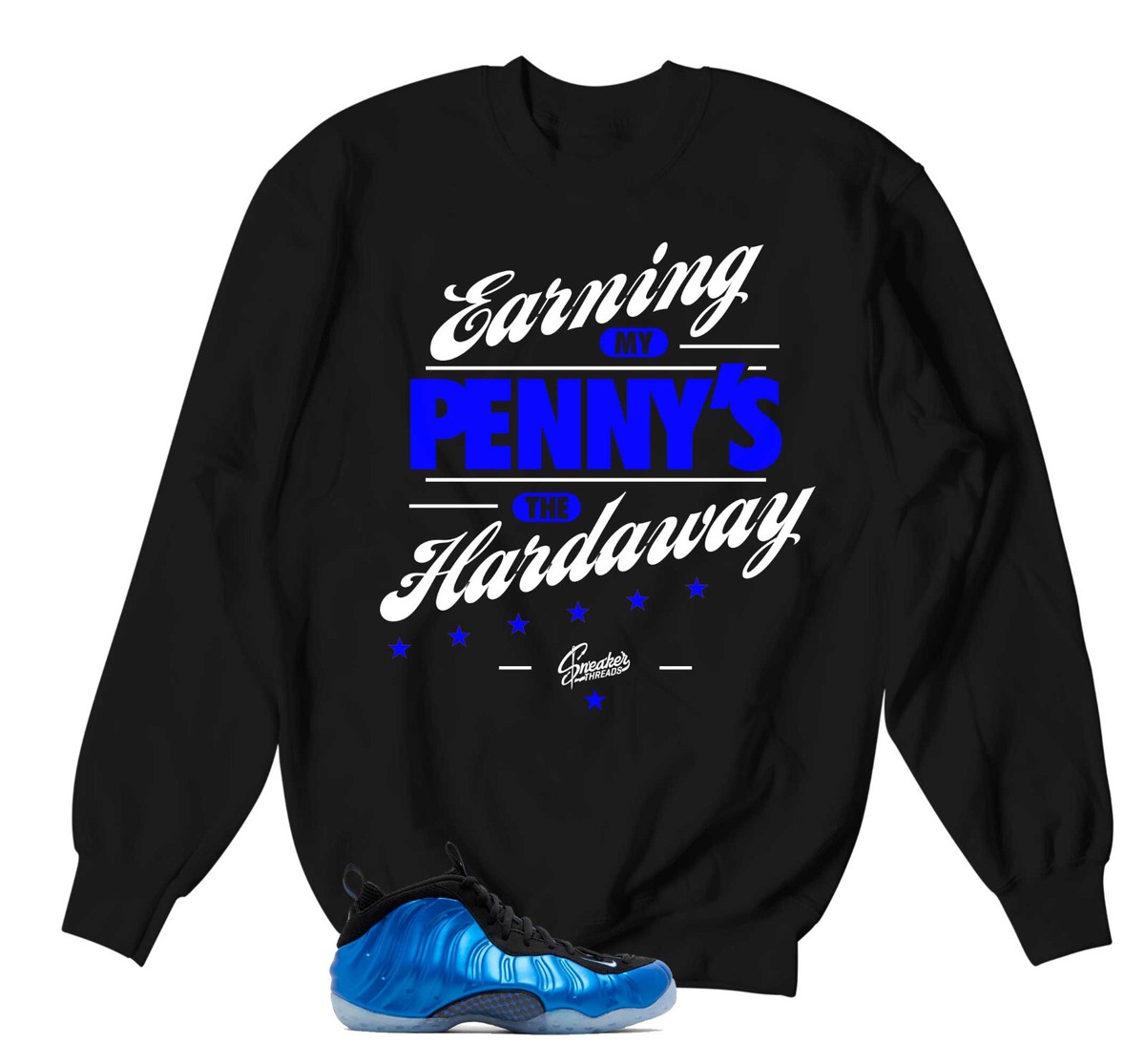 Sweater Tees To Match Foamposite Royal Sneakers Earning Sweater