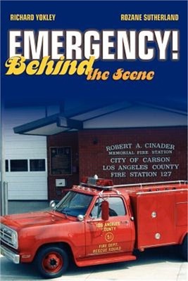 Emergency! Behind the Scene (Paperback or Softback)
