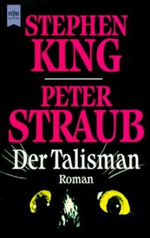 Der Talisman. Roman.  von King, Stephen, Straub, Peter | Buch | Zustand gut