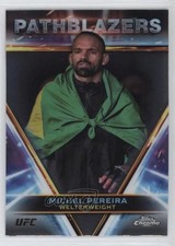 2024 Topps Chrome UFC Pathblazers Michel Pereira #PTH-14 1ut