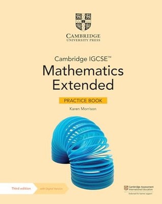 Cambridge IGCSE(tm) Mathematics Extended Practice Book with Digital Version ...