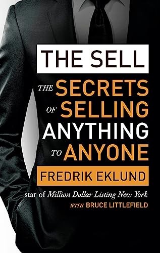 The Sell: The secrets of selling anything to anyone by Fredrik Eklund (PB 2021) - Image 4