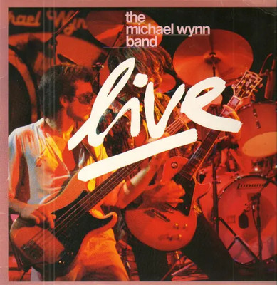 The Michael Wynn Band Live NEAR MINT X Records Vinyl LP