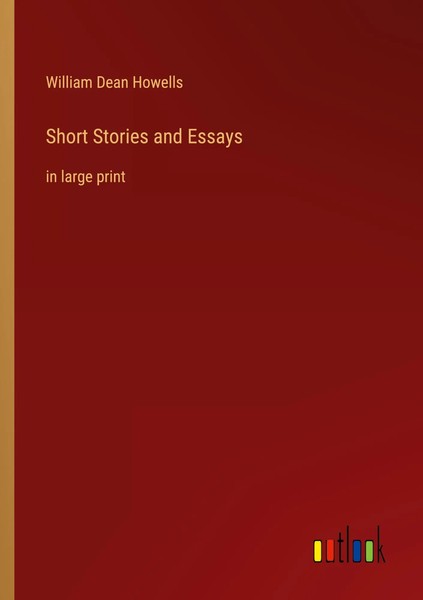 William Dean Howells | Short Stories And Essays | Taschenbuch | Englisch (2022)-image