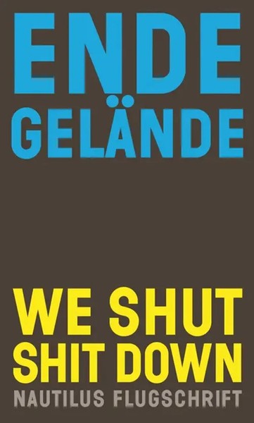 We Shut Shit Down | Ende GeläNde | Taschenbuch | 208 S. | Deutsch | 2022-image