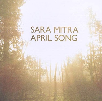 Sara Mitra - April Song - Sara Mitra CD WKVG The Cheap Fast Free Post