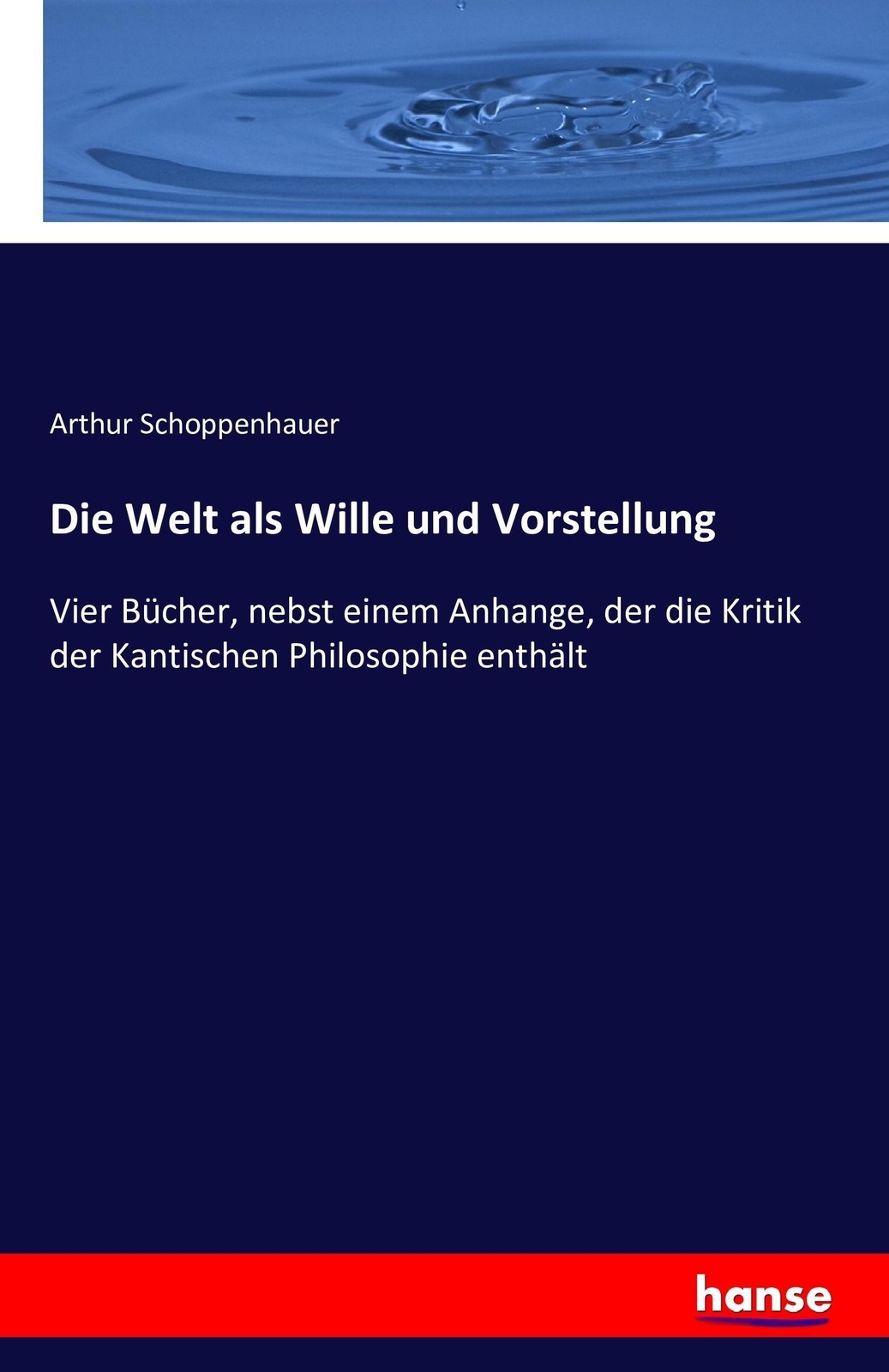 Die Welt Als Wille Und Vorstellung Arthur Schoppenhauer