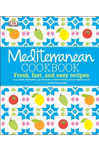 Mediterranean Cookbook: Fresh, Fast, and Easy Recipes from Spain, Provence, and - 第 1/3 張圖片