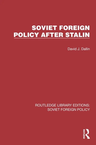 Soviet Foreign Policy After Stalin | David J. Dallin | Taschenbuch | Englisch-image