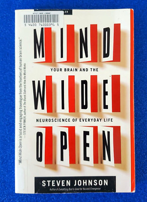 MIND WIDE OPEN: YOUR BRAIN AND THE NEUROSCIENCE OF EVERYDAY LIFE PAPERBACK