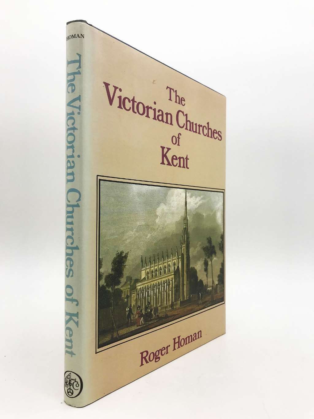 The Victorian Churches of Kent, Roger Homan, Very Good Book
