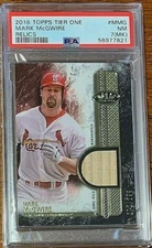 2016 Topps Tier One #T1R MMG Mark McGwire Relics PSA 7 (MK) Pop 1 none higher