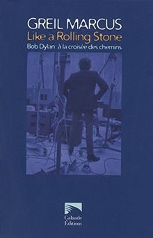 Like a Rolling Stone : Bob Dylan à la croisée des chemin... | Buch | Zustand gut