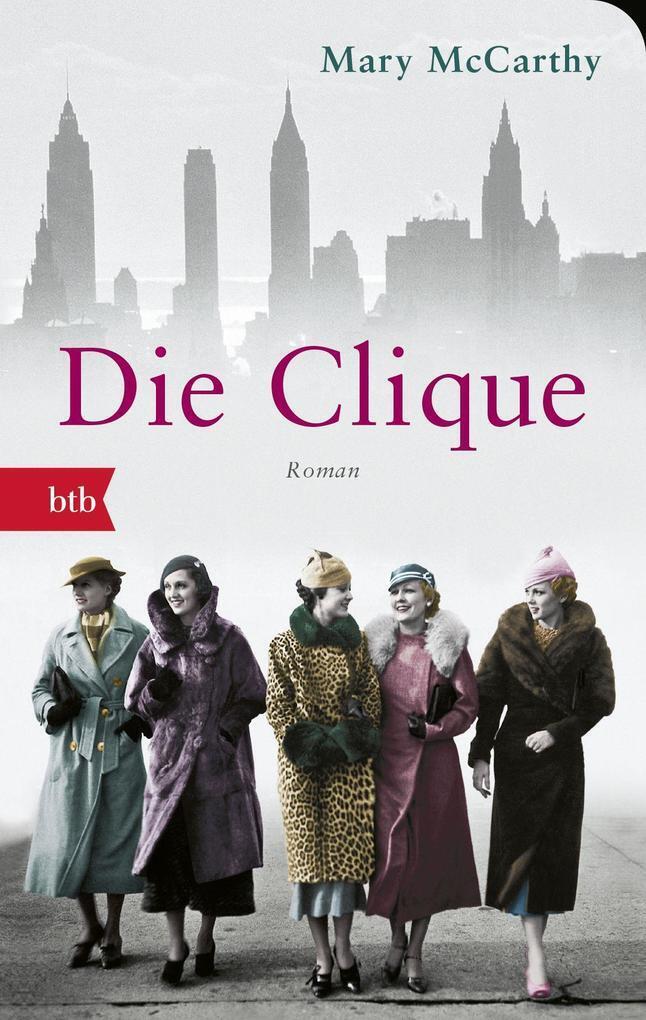 Thumbnail - Die Clique | Mary Mccarthy | 2018 | Deutsch | Die Clique