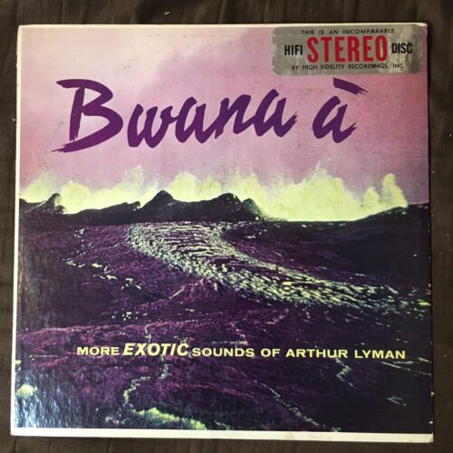 ARTHUR LYMAN Bwana ā - 1959 1st Press HiFi Stereo LP Exotica Classic - TOP COPY - 第 1/3 張圖片