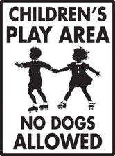 Children's Play Area - No Dogs Allowed Exterior Aluminum Dog Sign - 9" x 12"