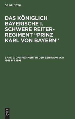 Das Regiment In Dem Zeitraum Von 1848 Bis 1898