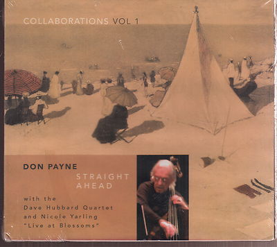 don payne straight ahead collaborations vol. 1 cd new