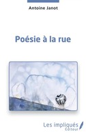 Antoine Janot | PoéSie à La Rue | Taschenbuch | FranzöSisch (2021)