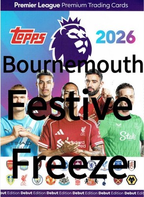 Bournemouth Festive Freeze Edition Topps 2025/2026 Premier League 25/26 # 37-51
