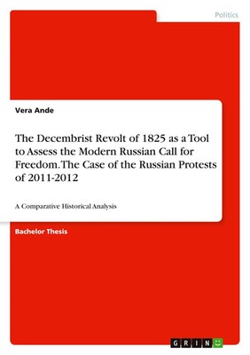 Vera Ande | The Decembrist Revolt of 1825 as a Tool to Assess the Modern...
