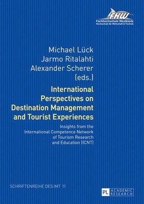 International perspectives on destination management and tourist experiences : i