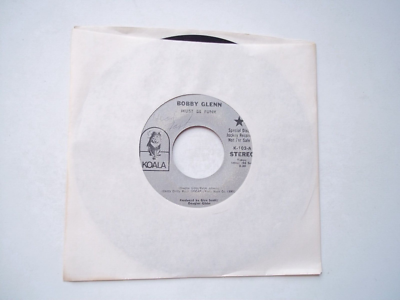 BOBBY GLENN Must Be Funk (Mono & Stereo) (DJ copy) 45 RPM 7