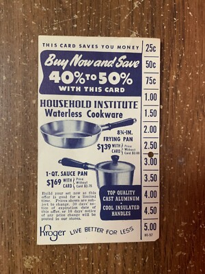 1949 Kroger Live Better Household Institute Waterless Cookware Savings Card