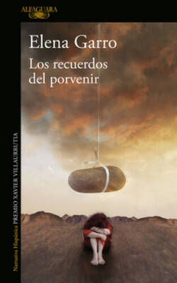 Los recuerdos del porvenir / Recollections of Things to Come (Spanish E - GOOD