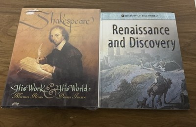 History Book Lot Of 2 (Renaissance And Discovery, Shakespeare His Work + World)